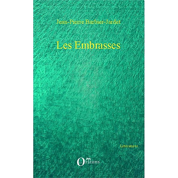 Les Embrasses, Barbier-Jardet