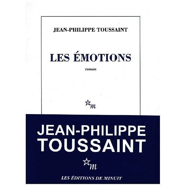 Les Émotions, Jean-Philippe Toussaint