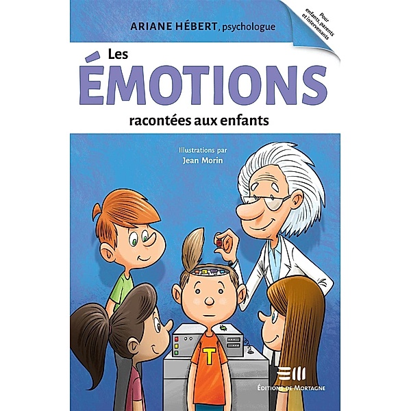 Les emotions racontees aux enfants, Hebert Ariane Hebert