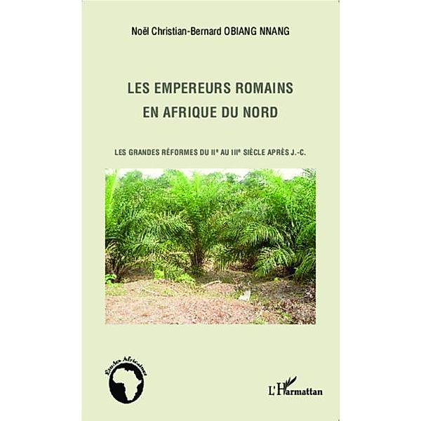 Les empereurs romains en Afrique du Nord / Hors-collection, Noel Christian-Bernard Obiang