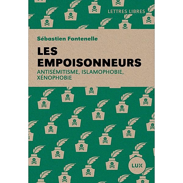 Les empoisonneurs / Lux Editeur, Fontenelle Sebastien Fontenelle