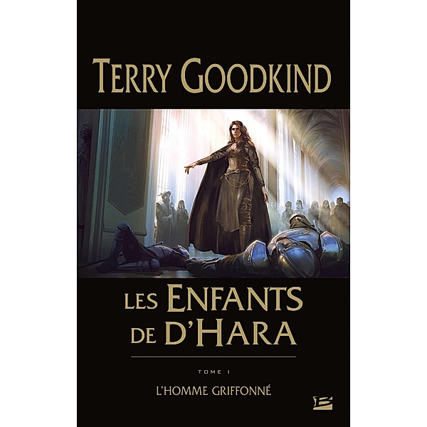 Les Enfants de D'Hara, T1 : L'Homme griffonné / Les Enfants de D'Hara Bd.1, Terry Goodkind