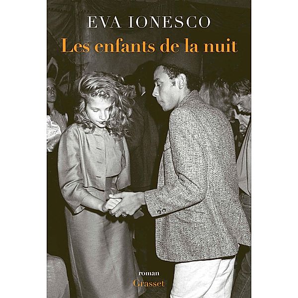 Les Enfants de la nuit / Littérature Française, Eva Ionesco