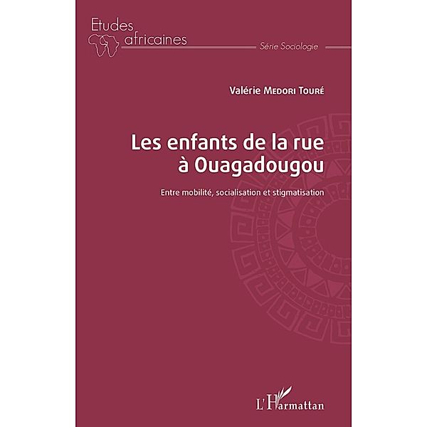 Les enfants de la rue a Ouagadougou, Medori Toure Valerie Medori Toure