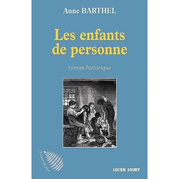 Les Enfants de personne, Anne Barthel