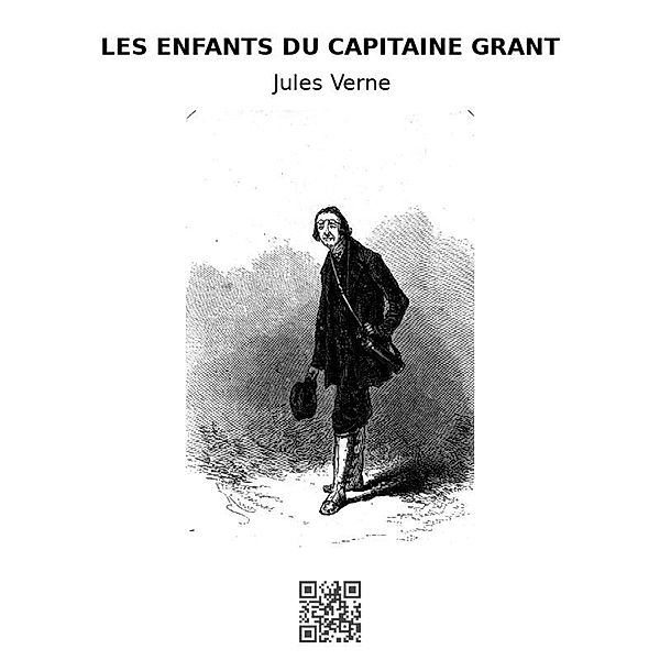 Les enfants du capitaine Grant, Jules Verne