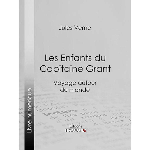 Les Enfants du Capitaine Grant, Jules Verne