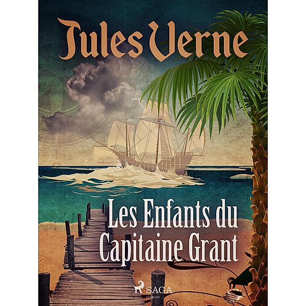 Les Enfants du Capitaine Grant / World Classics, Jules Verne