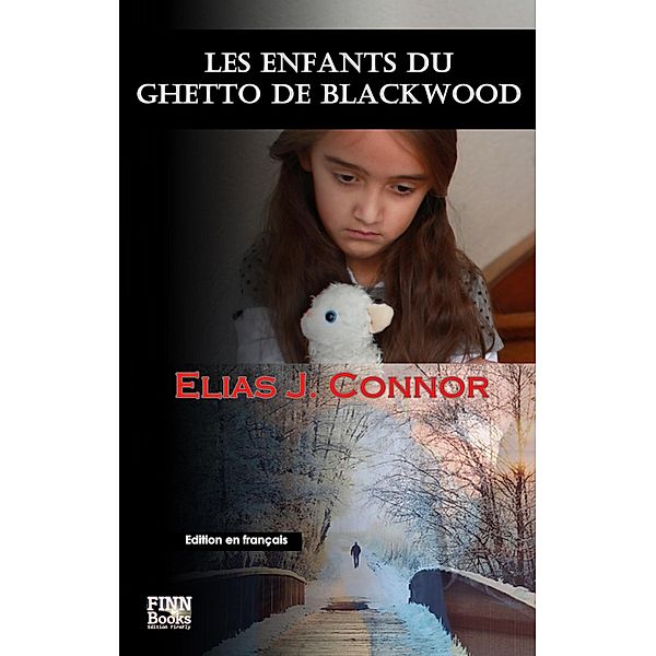 Les enfants du Ghetto de Blackwood, Elias J. Connor