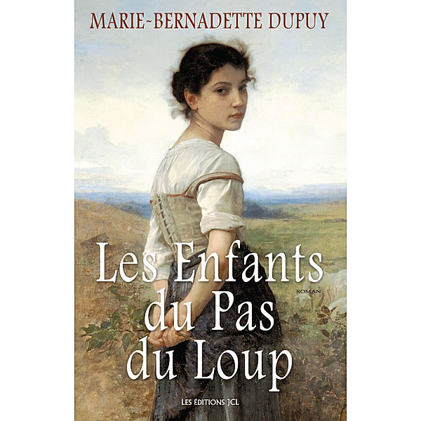 Les Enfants du Pas du Loup, Marie-Bernadette Dupuy