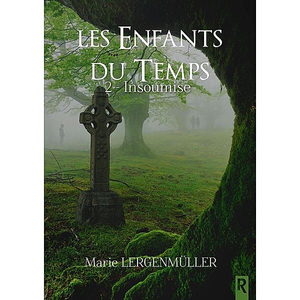 Les enfants du temps, Tome 2 / Les enfants du temps Bd.2, Marie Lergenmuller