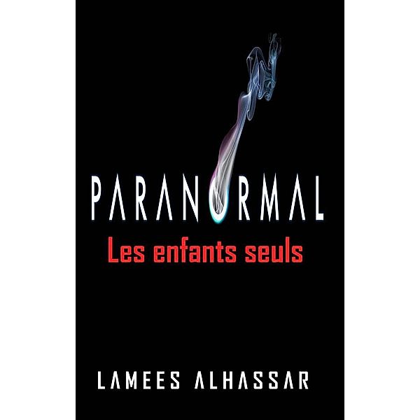 Les Enfants Seuls, Lamees Alhassar