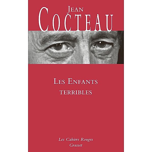 Les enfants terribles / Les Cahiers Rouges, Jean Cocteau