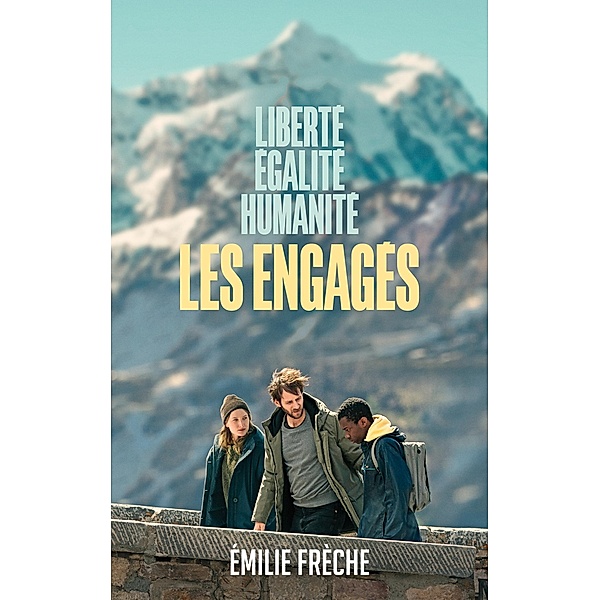Les engagés - Du film au roman / Réalisme, Emilie Frèche