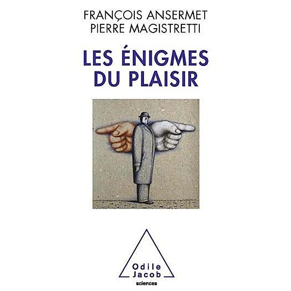 Les Énigmes du plaisir, Ansermet Francois Ansermet