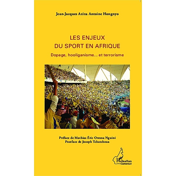 Les enjeux du sport en Afrique, Aziza Antoine Hongnyo Jean-Jacques Aziza Antoine Hongnyo