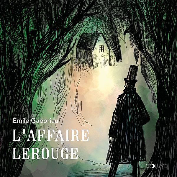 Les Enquêtes de Monsieur Lecoq - L'Affaire Lerouge, Émile Gaboriau