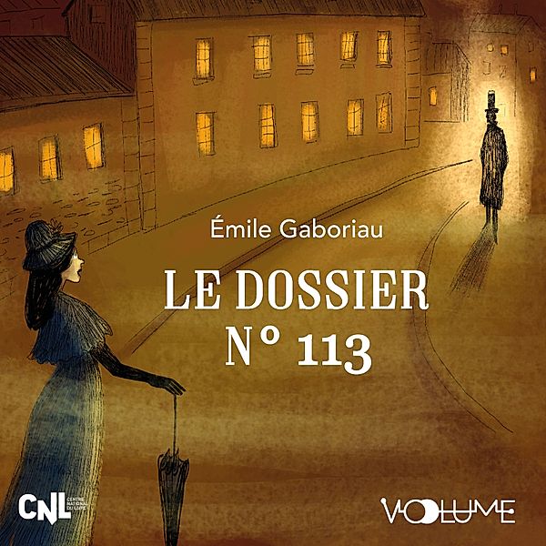 Les Enquêtes de Monsieur Lecoq - Le Dossier 113, Émile Gaboriau