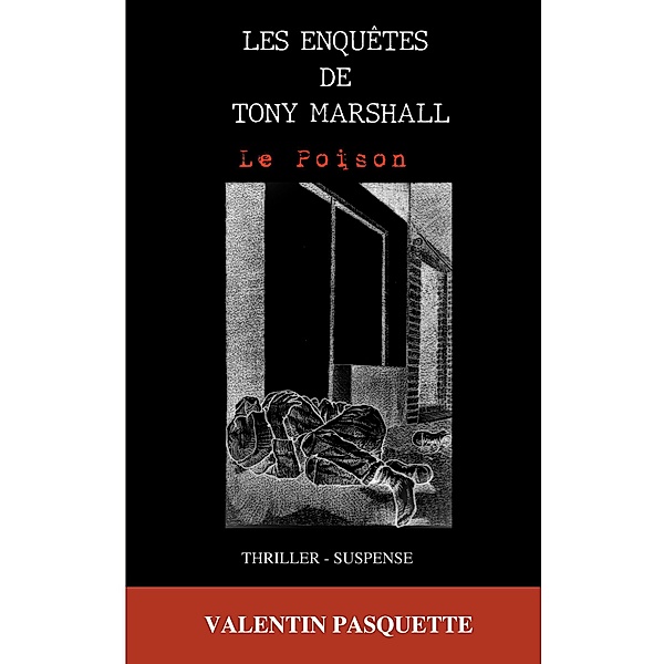 Les enquêtes de Tony Marshall / Les enquêtes de Tony Marshall, Valentin Pasquette