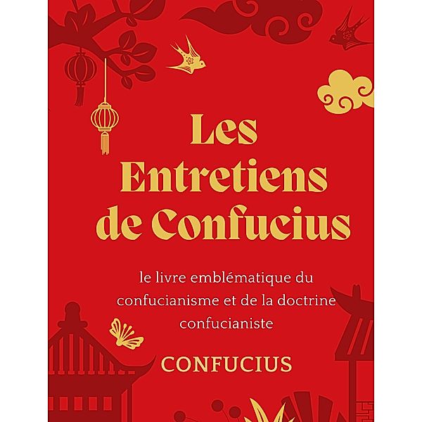 Les Entretiens de Confucius, Confucius