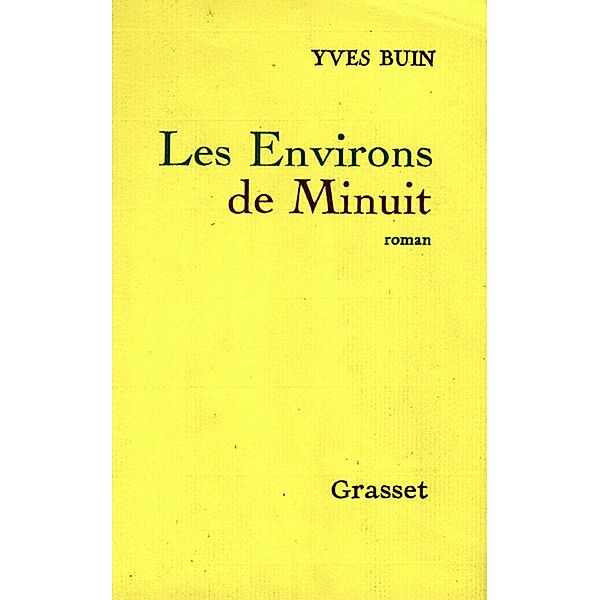 Les Environs de Minuit / Littérature Française, Yves Buin