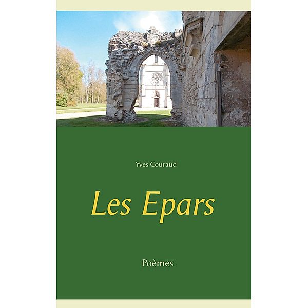 Les Epars, Yves Couraud