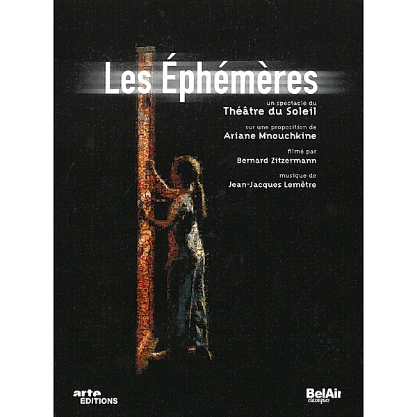 Les Éphémères, Theatre Du Soleil