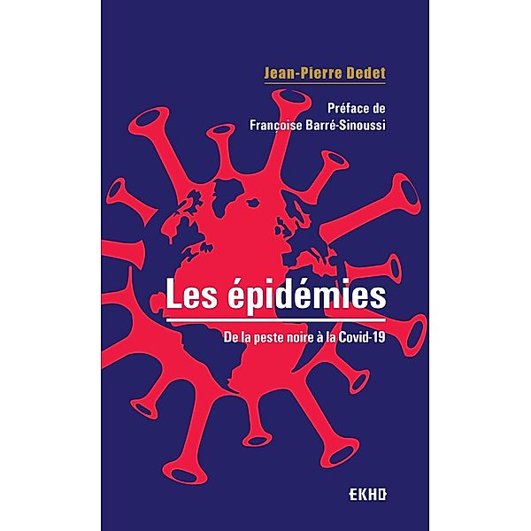 Les épidémies / EKHO, Jean-Pierre Dedet