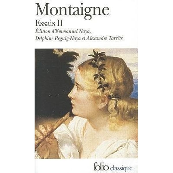 Les essais - II, Michel de Montaigne