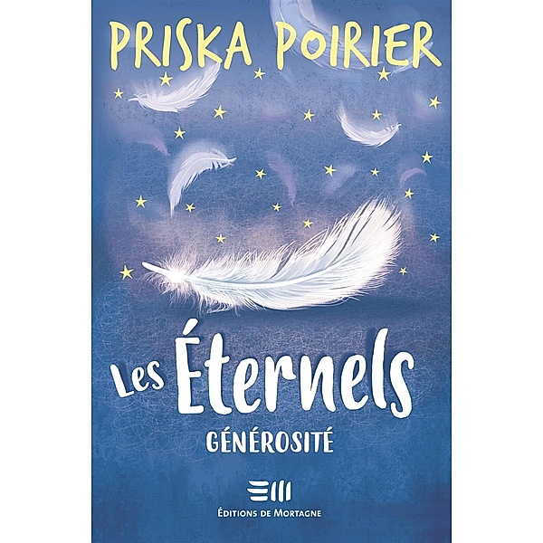 Les Eternels - Generosite / Les Eternels, Poirier Priska Poirier