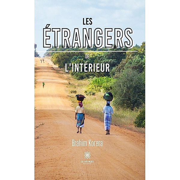 Les étrangers de l'intérieur, Brahim Korera