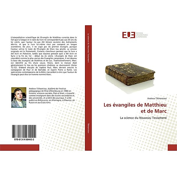 Les évangiles de Matthieu et de Marc, Andrew Tikhomirov