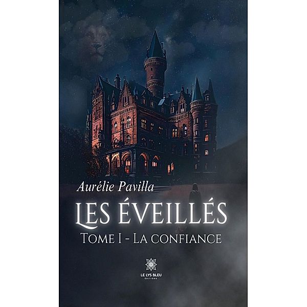 Les éveillés - Tome 1, Aurélie Pavilla