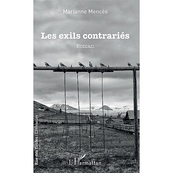 Les exils contrariés, Mences Marianne Mences