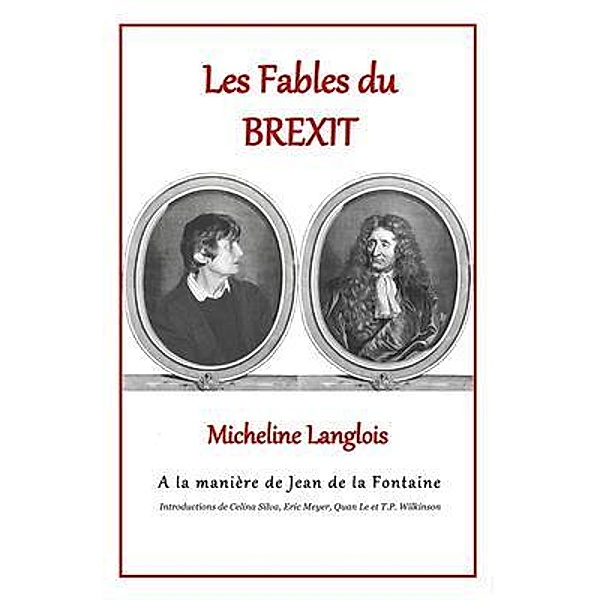 Les Fables du Brexit de Micheline Langlois - À la manière de Jean de la Fontaine / 44 Days Publishing, Micheline Langlois