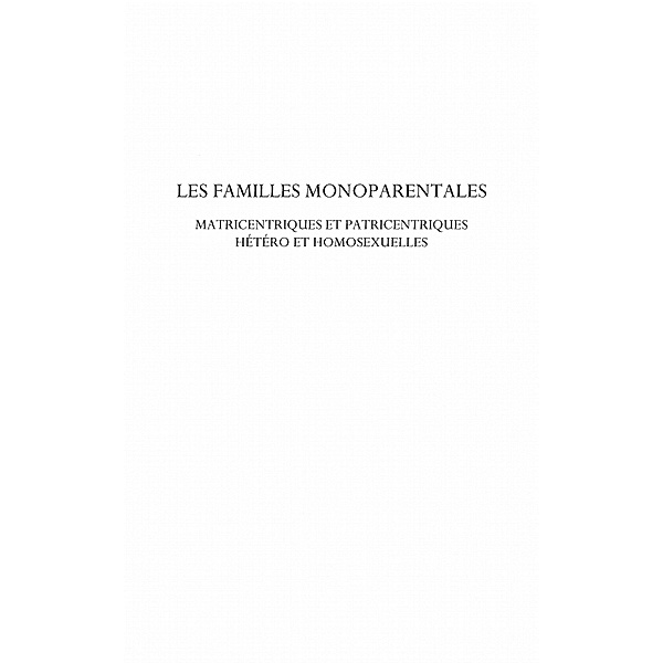 Les familles monoparentales - matricentriques et patricentri / Hors-collection, Kleinberger