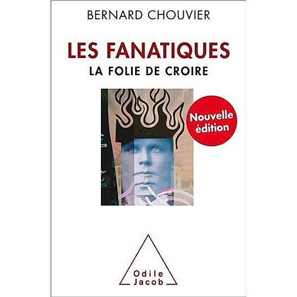 Les Fanatiques, Chouvier Bernard Chouvier