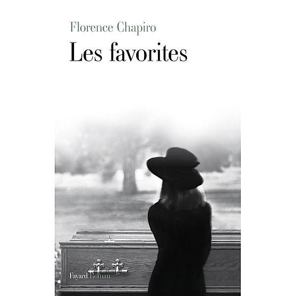 Les favorites / Littérature Française, Florence Chapiro