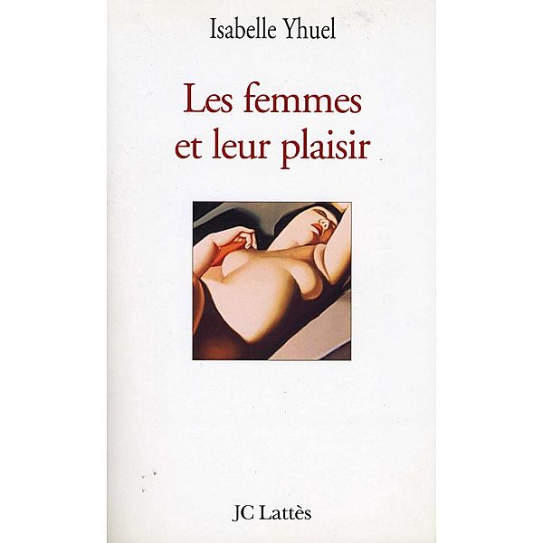 Les femmes et leur plaisir / Psy-Santé, Isabelle Yhuel