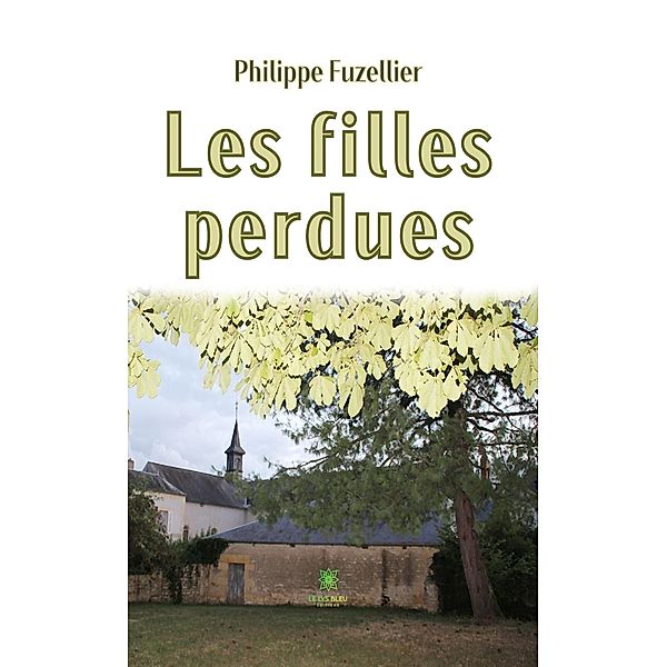 Les filles perdues, Philippe Fuzellier