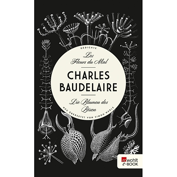 Les Fleurs du Mal - Die Blumen des Bösen, Charles Baudelaire