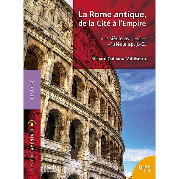 Les Fondamentaux - Rome, de la Cité à l'Empire - Ebook epub, Richard Galliano-Valdiserra
