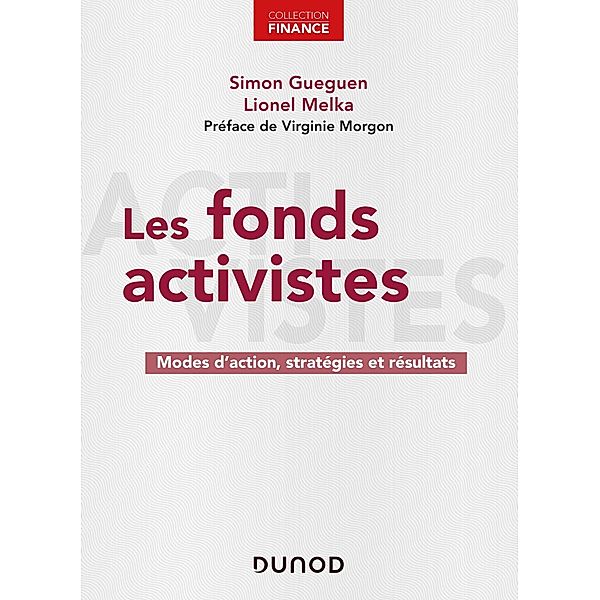 Les fonds activistes / Finance, Simon Gueguen, Lionel Melka