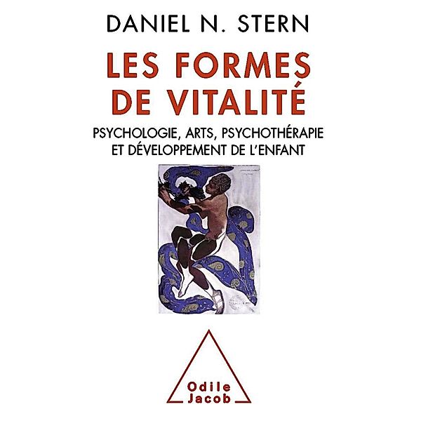 Les Formes de vitalite, Stern Daniel N. Stern