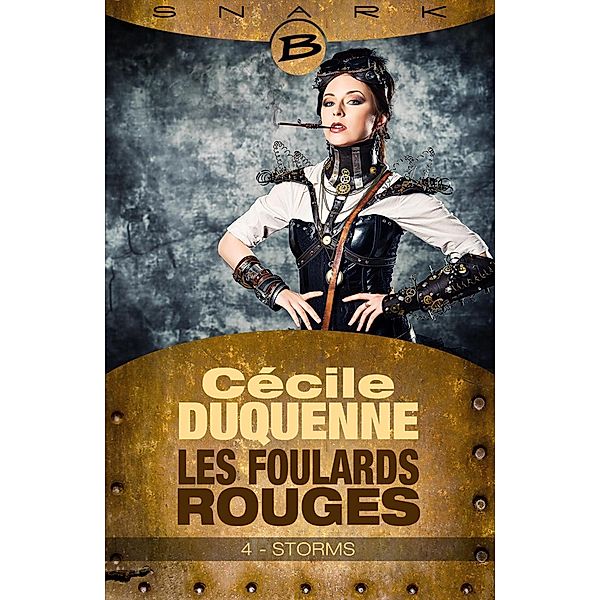 Les Foulards rouges - Saison 1, T1 : Storms - Épisode 4 / Les Foulards rouges - Saison 1 Bd.1, Cécile Duquenne