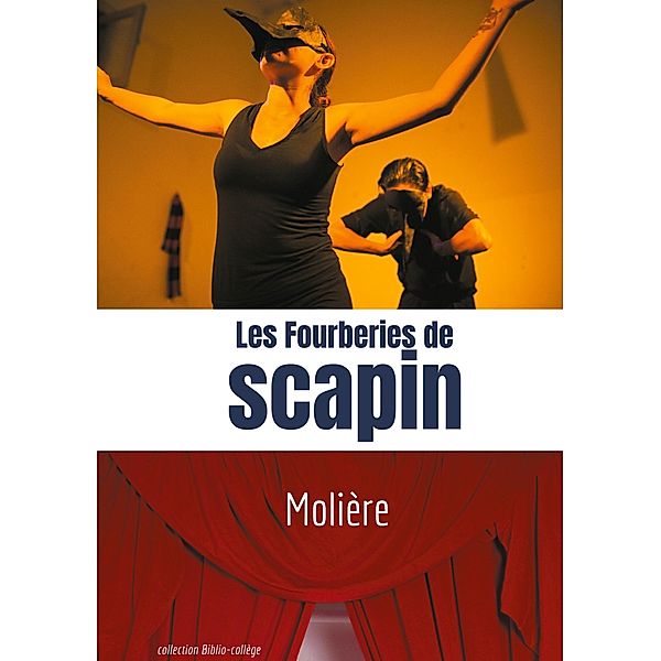 Les Fourberies de Scapin, Molière