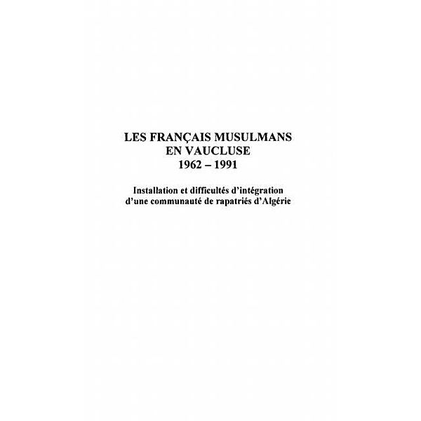 Les Francais musulmans en Vaucluse 1962-1991 / Hors-collection, Moumen Abderahmen
