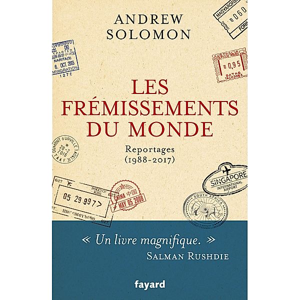 Les frémissements du monde / Essais, Andrew Solomon