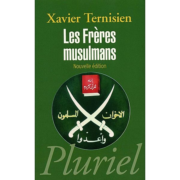 Les Frères musulmans / Pluriel, Xavier Ternisien