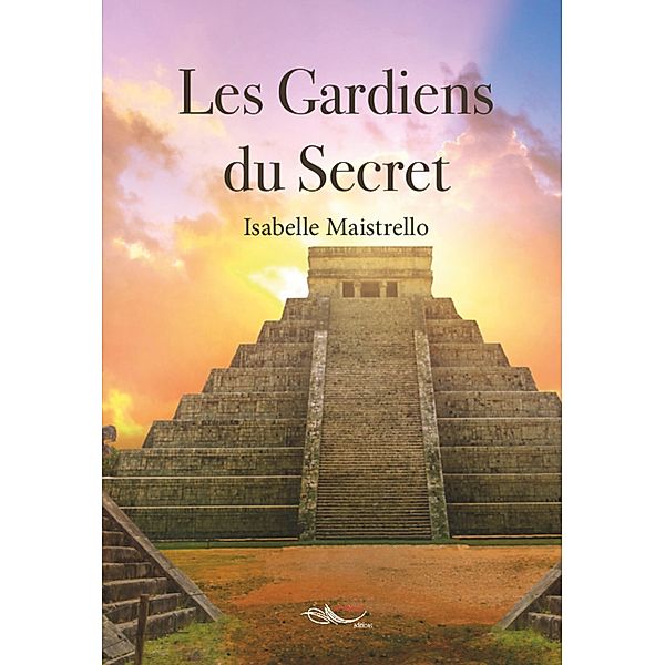 Les Gardiens du Secret, Isabelle Maistrello